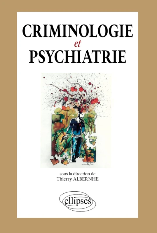 Criminologie et psychiatrie