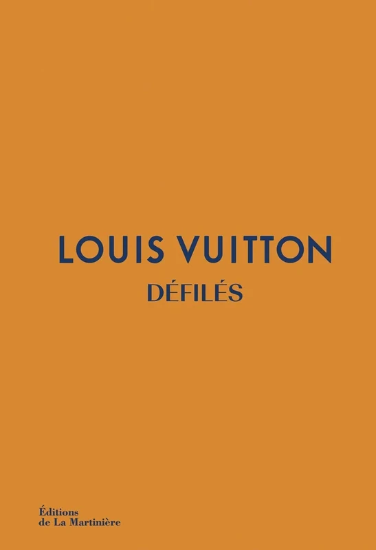 Louis Vuitton Défilés: Défilés - L'intégrale des collections