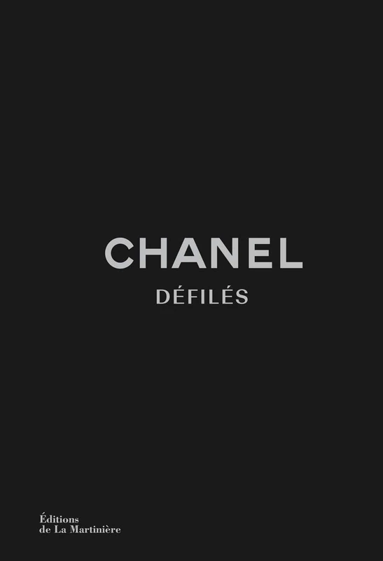 Chanel défilés nouvelle édition: L'intégrale des collections (depuis 1983) - Image 1