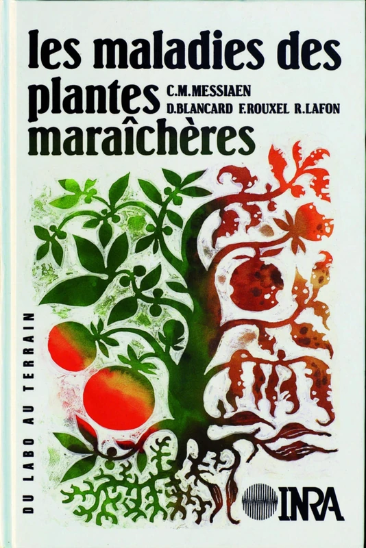Les maladies des plantes maraîchères: 3e édition - Image 1