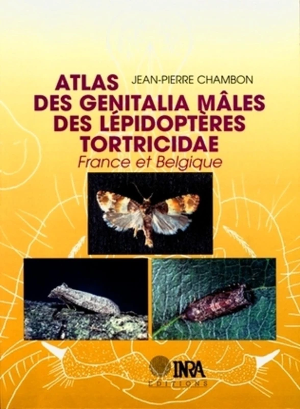 Atlas des genitalia mâles des lépidoptères tortricidae: France et Belgique