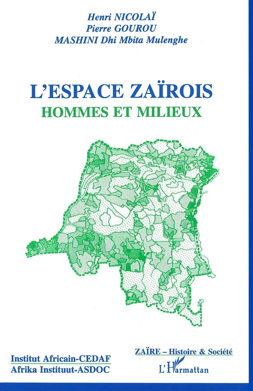 L'espace zaïrois: Homme et milieu