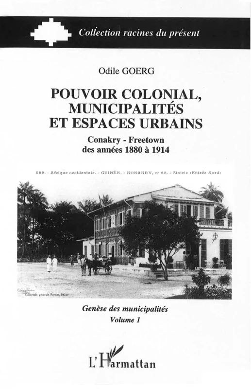 Pouvoir colonial, municipalités et espaces urbains: Tome 1 - Image 1