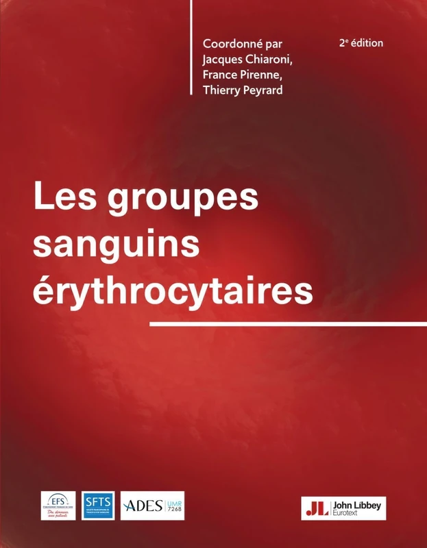 Les groupes sanguins érythrocytaires (2e édition)
