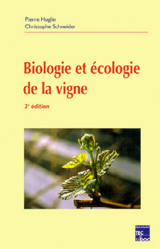 Biologie et écologie de la vigne (2° Ed.)
