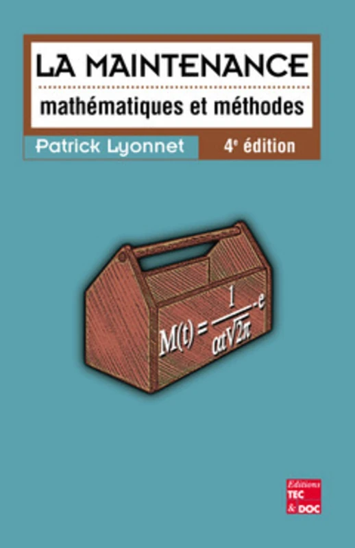 La maintenance : mathématiques et méthodes (4° Éd.): mathématiques et méthodes - Image 1