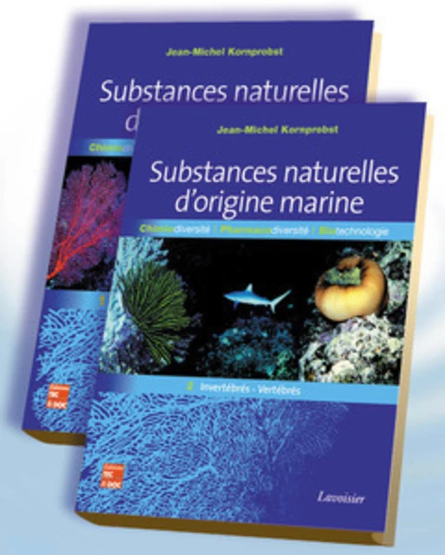 Substances naturelles d'origine marine: chimiodiversité, pharmacodiversité, biotechnologies (2 volumes inséparables): Chimiodiversité, pharmacodiversité, biotechnologies