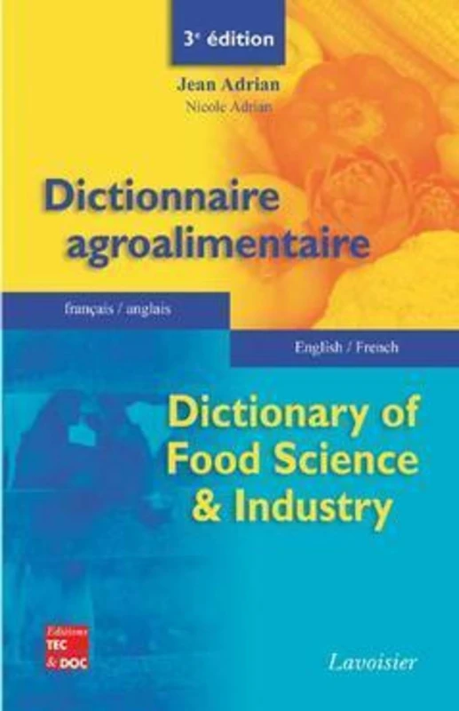 Dictionnaire Agroalimentaire Francais-anglais/Anglais-francais