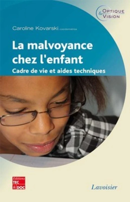 La malvoyance chez l'enfant: Cadre de vie et aides techniques - Image 1