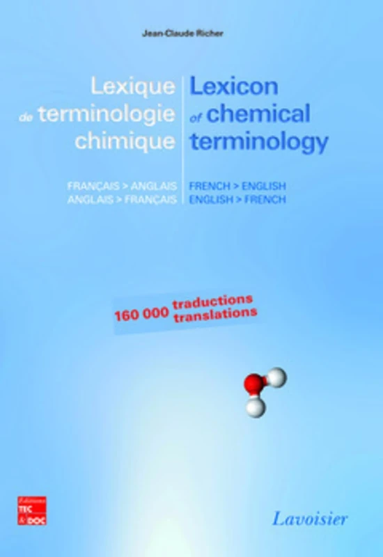 Lexique De Terminologie Chimique Français-anglais Et Anglais-français: Lexicon of chemical terminology French-English/English-French