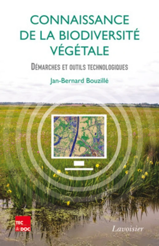 Connaissance de la biodiversité végétale: Démarches et outils technologiques