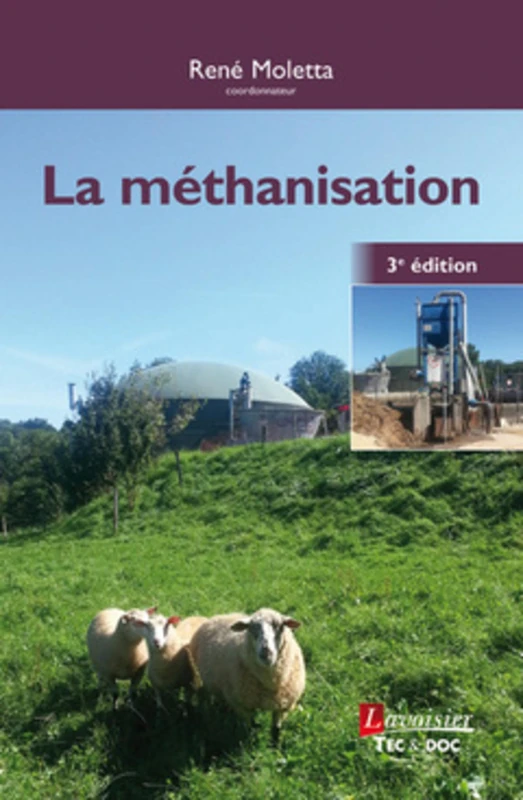 La méthanisation (3° Éd.)