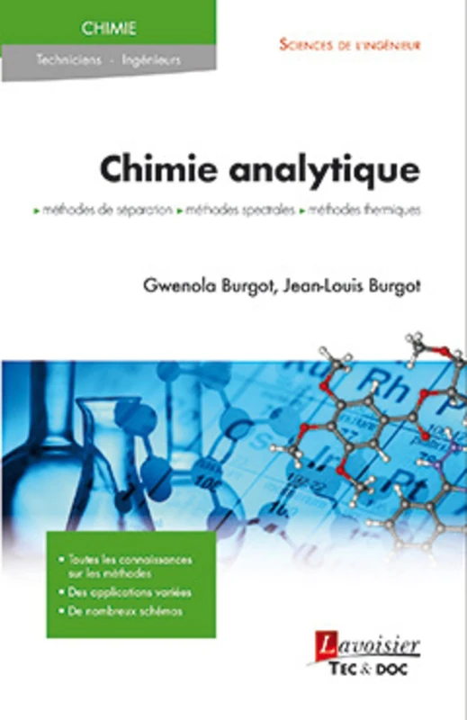 Chimie analytique: Méthodes de séparation, méthodes spectrales, méthodes thermiques