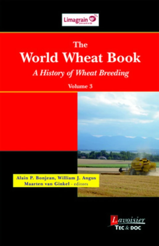 The World Wheat Book - A History of Wheat Breeding, volume 3: A History of Wheat Breeding, volume 3 - Image 1