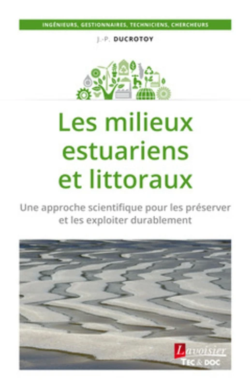 Les milieux estuariens et littoraux: Une approche scientifique pour les préserver et les exploiter durablement