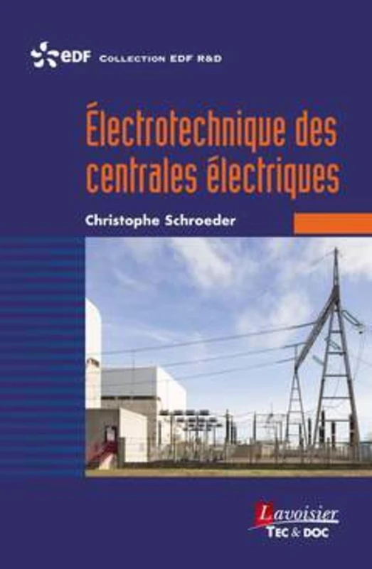 Electrotechnique des centrales electriques - TEC ET DOC