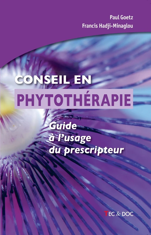 Conseil en phytothérapie: Guide à l'usage du prescripteur