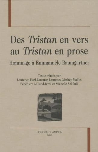 Des "Tristan" en vers au "Tristan" en prose - hommage à Emmanuèle Baumgartner - Image 1