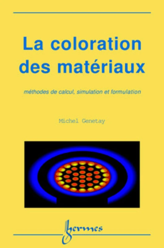 La coloration des matériaux: méthodes de calcul, simulation et formulation