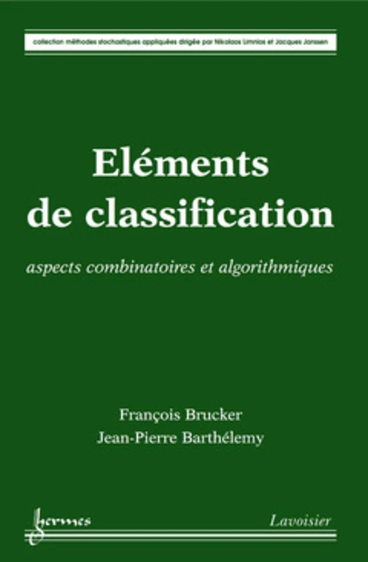 Éléments de classification: aspects combinatoires et algorithmiques