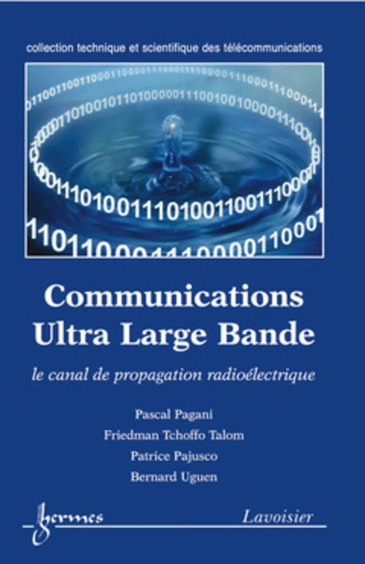 Communications Ultra Large Bande : le canal de propagation radioélectrique: le canal de propagation radioélectrique