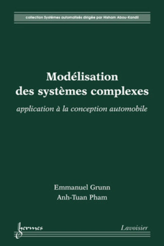 Modélisation des systèmes complexes : application à la conception automobile: application à la conception automobile