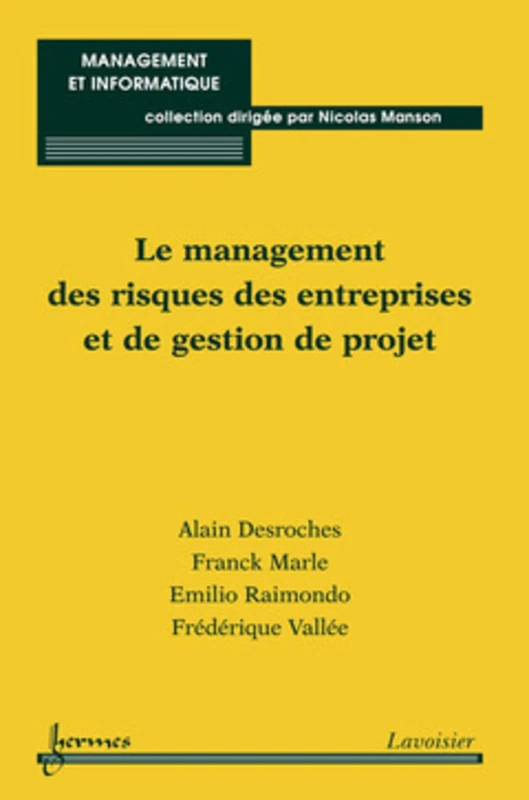 Le management des risques des entreprises et de gestion de projet