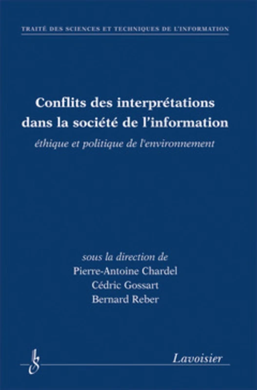 Conflits des interprétations dans la société de l'information, éthique et politique de l'environnement: Ethique et politique de l'environnement - Image 1