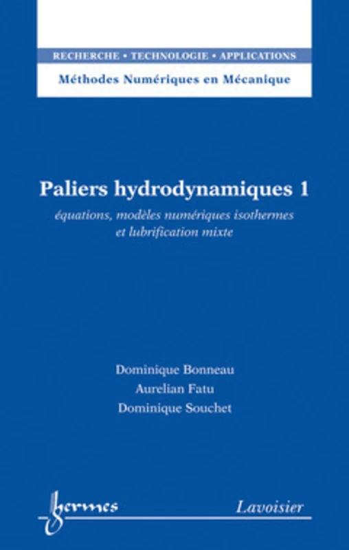 Paliers hydrodynamiques 1: équations, modèles numériques isotHERMES SCIENCE et lubrification mixte