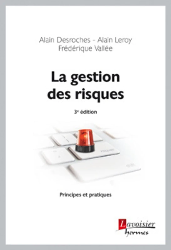 La gestion des risques - Principes et pratiques (3° Éd.): Principes et pratiques - Image 1