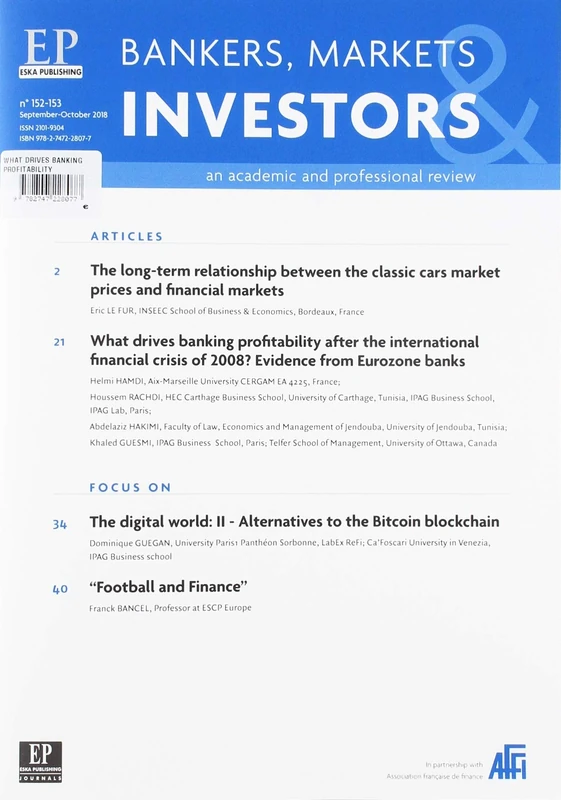 WHAT DRIVES BANKING PROFITABILITY AFTER THE INT.FIN CRISIS OF 2008? BMI 152-153: BANKERS, MARKETS INVESTORS N°152-153-SEPTEMBER-OCTOBER 2018