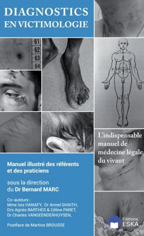 DIAGNOSTICS EN VICTIMOLOGIE: MANUEL ILLUSTRE DES REFERENTS ET DES PRATICIENS