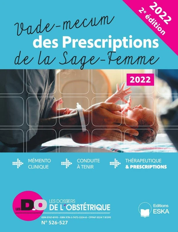 Vadé-Mécum des Prescriptions de la Sage-Femme-2022-2ème édition: Mémento clinique-Conduite à tenir-Thérapeutique et Prescriptions - Image 1