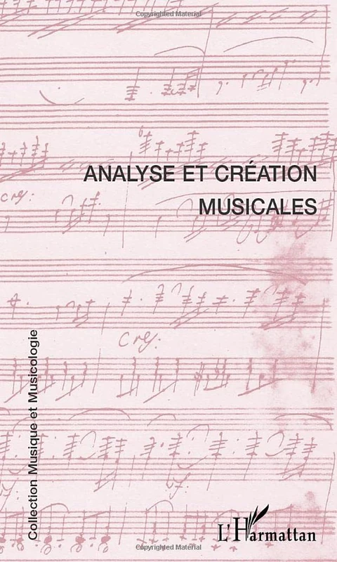 ANALYSE ET CRÉATION MUSICALES
