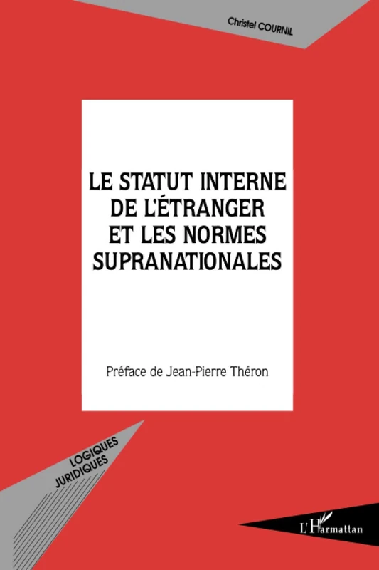 Le statut interne de l'étranger et les normes supranationales - Image 1