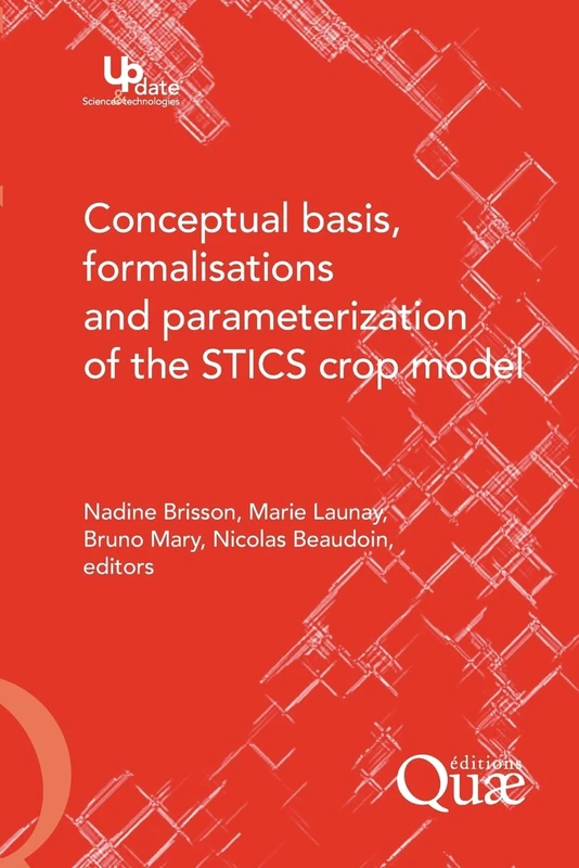 Conceptual Basis, Formalisations and Parameterization of the Stics Crop Model - Image 1