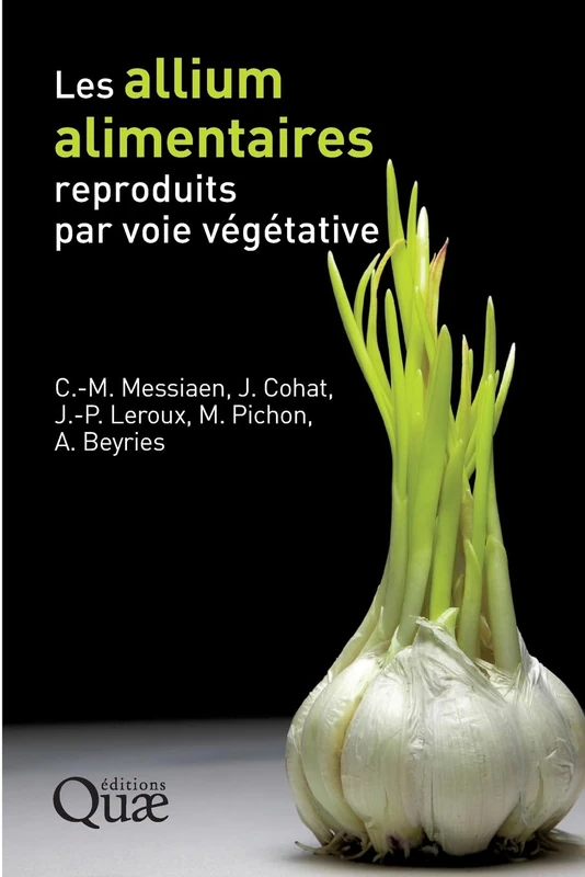Les allium alimentaires reproduits par voie végétative