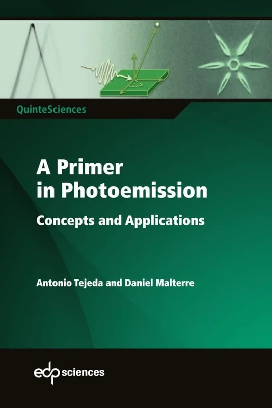 A Primer in Photoemission: Concepts and Applications (QuinteSciences)