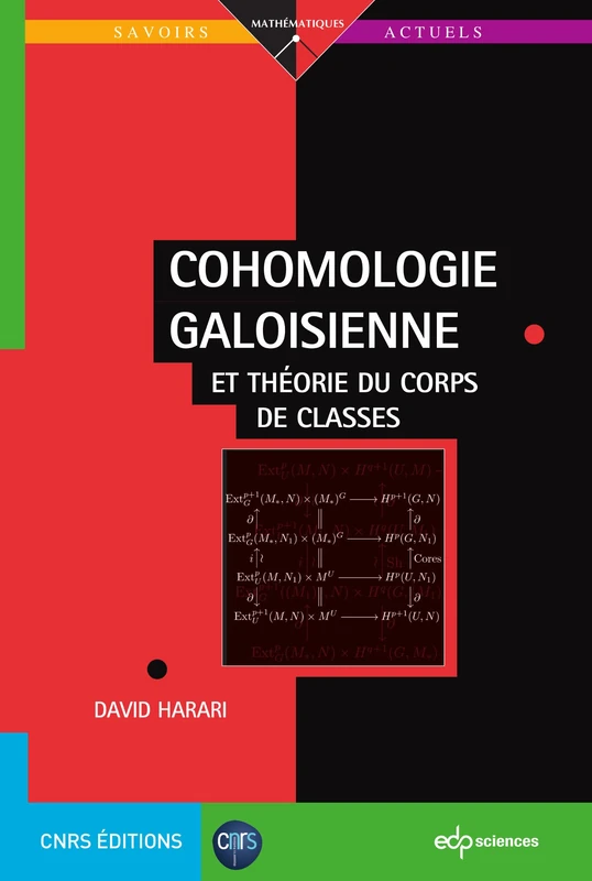 Cohomologie galoisienne: Et théorie du corps de classes
