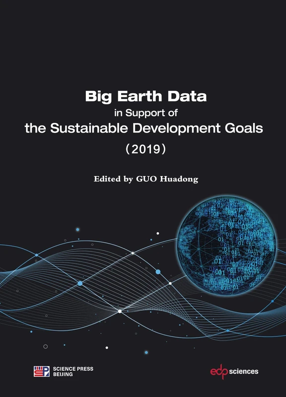 Big Earth Data in Support of the Sustainable Development Goals (2019) (outside book serie)