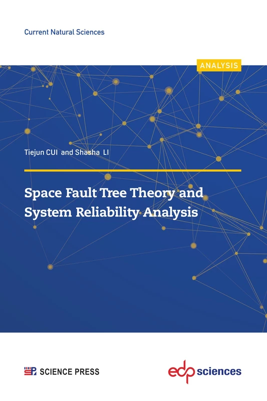 Space Fault Tree Theory and System Reliability Analysis (Current Natural Sciences)