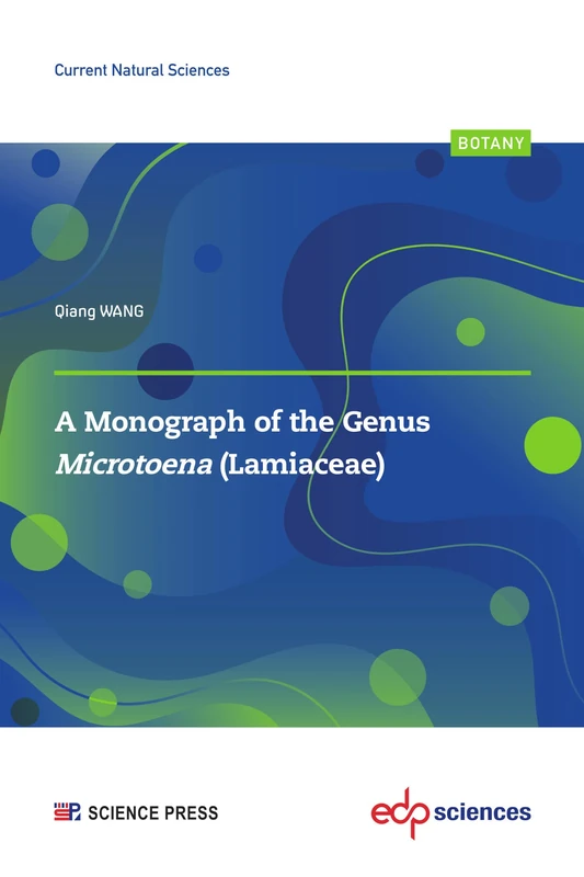 A Monograph of the genus Microtoena (Lamiaceae) (Current Natural Sciences)