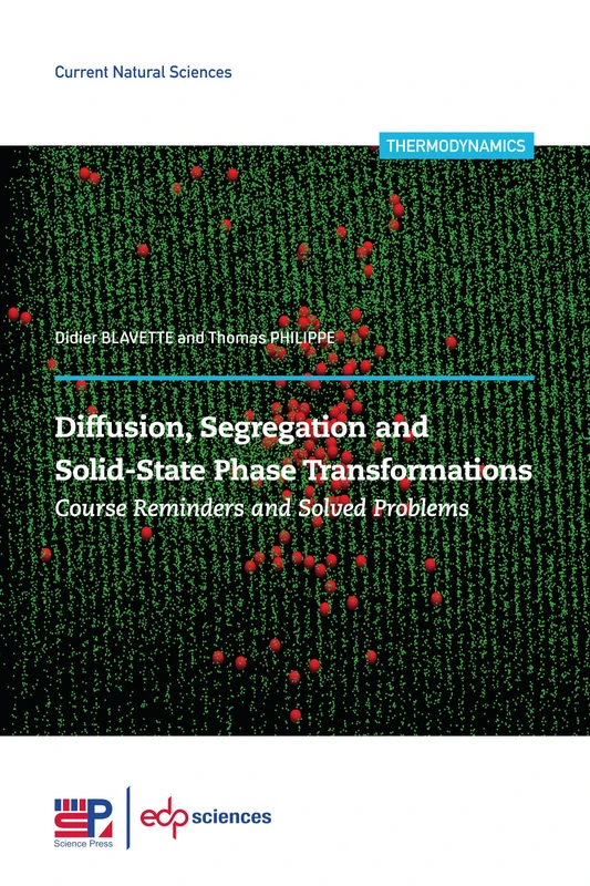 Diffusion, Segregation and Solid-State Phase Transformations: Course Reminders and Solved Problems - Image 1
