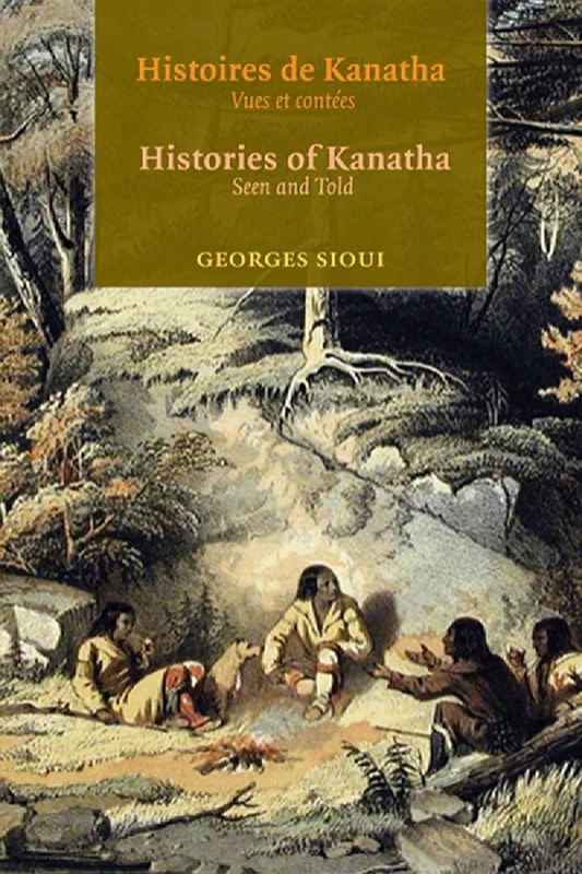 Histoires de Kanatha - Histories of Kanatha: Vues et contees - Seen and Told - Image 1