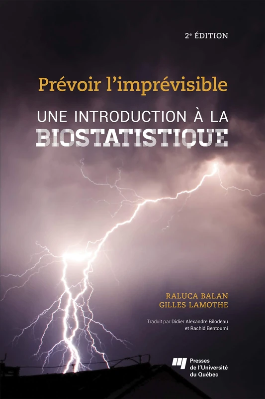 Une introduction à la biostatistique, 2e édition: Prévoir l'imprévisible