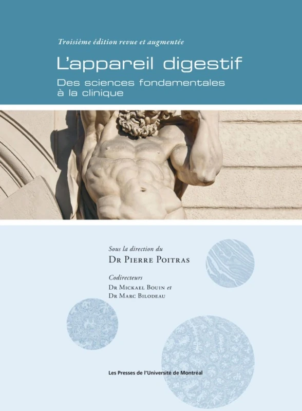 Appareil digestif (L'), 3e éd.: Des sciences fondamentales à la clinique