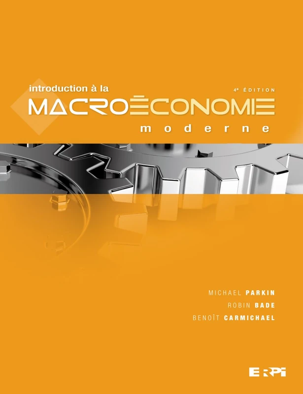 Introduction à la macroéconomie moderne - 4e édition