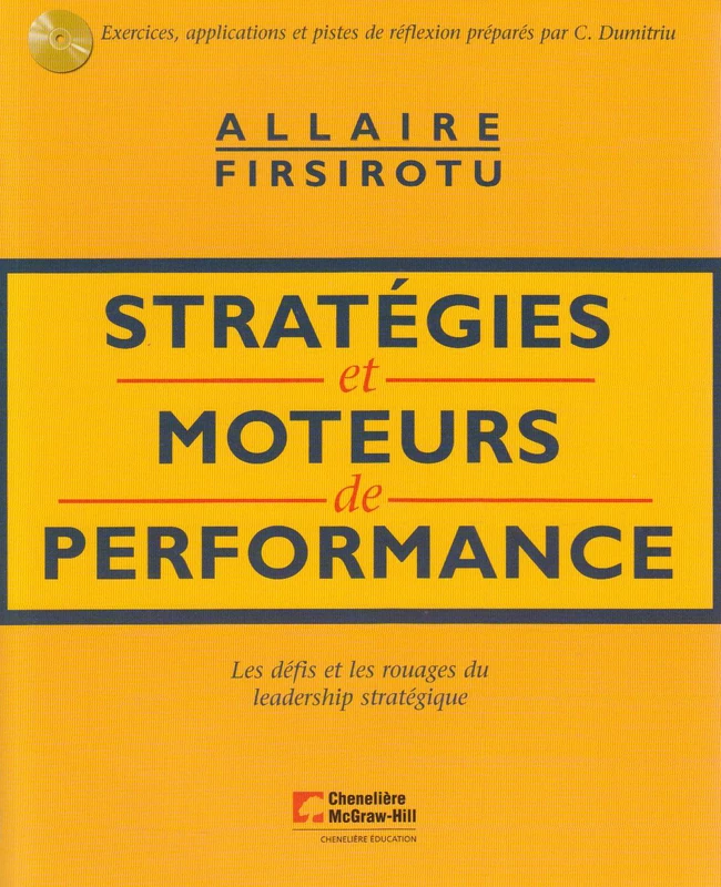STRATEGIES ET MOTEURS DE PERFORMANCE LES DEFIS ET LES ROUAGES DU LEADERSHIP STRATEGIQUE