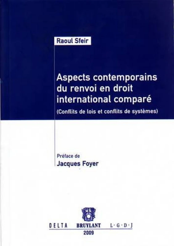 ASPECTS CONTEMPORAINS DU RENVOI EN DROIT INTERNATIONAL COMPARÉ: CONFLITS DE LOIS ET CONFLITS DE SYSTÈMES. - Image 1
