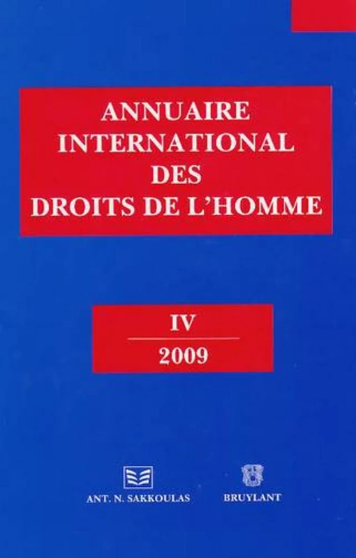 ANNUAIRE INTERNATIONAL DES DROITS DE L'HOMME IV 2009: Volume 4
